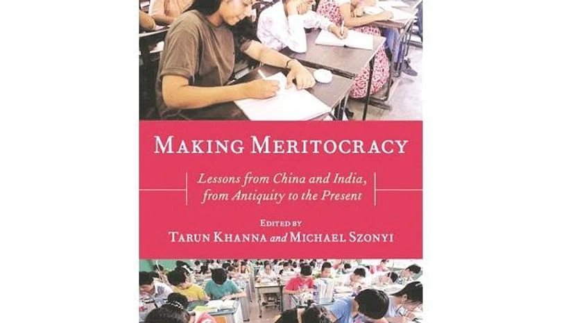 Making Meritocracy: Lessons from China and India, from Antiquity to the Present Making Meritocracy: Lessons from China and India, from Antiquity to the Present